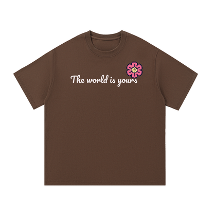 The World is Your$ x Flower